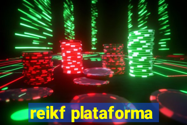 reikf plataforma